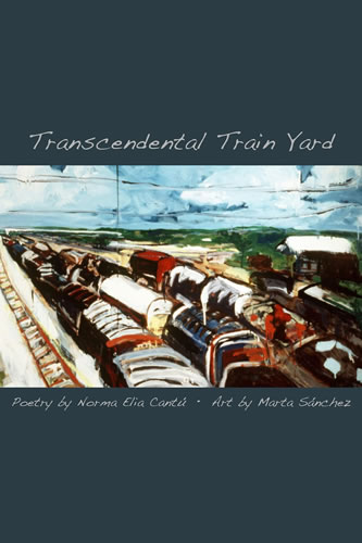 Transcendental Train Yard by author Norma Elia Cantu Transcendental Train Yard by author Norma Elia Cantu